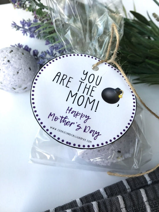 Happy Mothers Day Gift Tags | You Are The Bomb, Mom Gift Tags